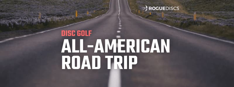 The Almighty Disc Golf Road Trip