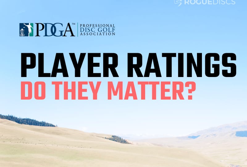 Do PDGA Player Ratings Matter?
