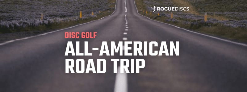 The Almighty Disc Golf Road Trip